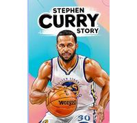 Stephen Curry story: Kids biography for Stephen Curry