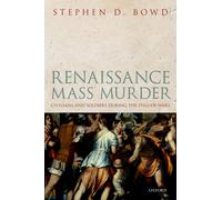 Stephen D. Bowd Renaissance Mass Murder (Copertina rigida)