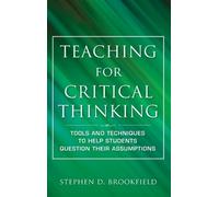 Stephen D. Brookfield Teaching for Critical Thinking (Copertina rigida)
