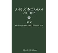Stephen D Church Anglo-Norman Studies XLV (Copertina rigida)