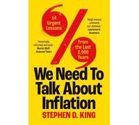 Stephen D. King We Need to Talk About Inflation (Tascabile)