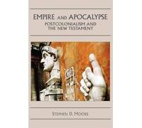 Stephen D. Moore Empire and Apocalypse (Copertina rigida)