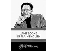 Stephen D Morrison James Cone in Plain English (Tascabile) Plain English