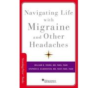 Stephen D. Silberstein Willi Navigating Life with Migraine and Othe (Tascabile)