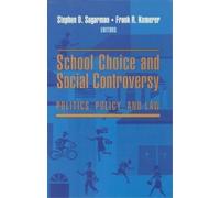 Stephen D. Sugarman School Choice and Social Controversy (Tascabile)