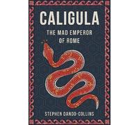 Stephen Dando-Collins Caligula (Copertina rigida)