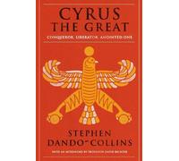 Stephen Dando-Collins Cyrus The Great (Copertina rigida)