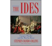 Stephen Dando-Collins The Ides (Copertina rigida)