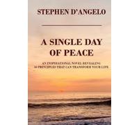 Stephen D'Angelo A Single Day of Peace (Tascabile)