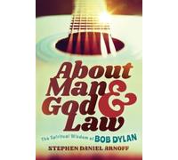 Stephen Daniel Arnoff About Man and God and Law (Tascabile)