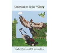 Stephen Daniels Landscapes in the Making (Copertina rigida)