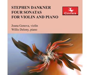 Stephen Dankner Dankner: Four Sonatas for Violin & Piano (CD)