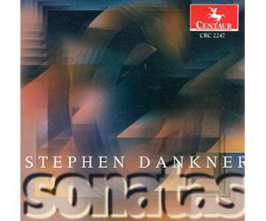 Stephen Dankner - Sonatas