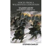 Stephen Darley Voices from a Wilderness Expedition (Tascabile)