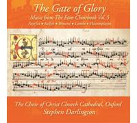 Stephen Darlingt The Gate of Glory: Music from the Eton Choirbook - Volume (CD)