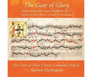 Stephen Darlingt The Gate of Glory: Music from the Eton Choirbook - Volume (CD)