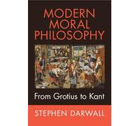 Stephen Darwall Modern Moral Philosophy (Tascabile)