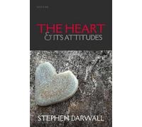 Stephen Darwall The Heart and its Attitudes (Copertina rigida)