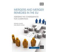 Stephen Davies Bruce Lyo Mergers and Merger Remedies in the (Copertina rigida)