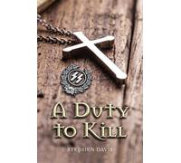 Stephen Davis A Duty to Kill (Tascabile)
