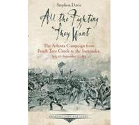 Stephen Davis All the Fighting They Want (Tascabile) Emerging Civil War Series
