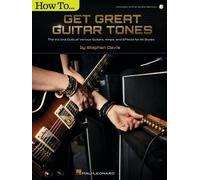 Stephen Davis How to Get Great Guitar Tones (Tascabile)