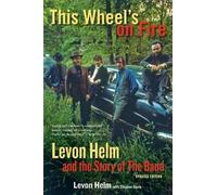 Stephen Davis Levon Helm This Wheel's on Fire (Tascabile)