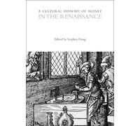 Stephen Deng A Cultural History of Money in the Renaissance (Copertina rigida)