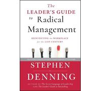 Stephen Denning The Leader's Guide to Radical Management (Copertina rigida)