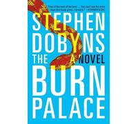 Stephen Dobyns The Burn Palace (Tascabile)