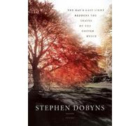 Stephen Dobyns The Day's Last Light Reddens the Leaves of the Copper (Tascabile)