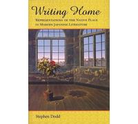 Stephen Dodd Writing Home (Copertina rigida) Harvard East Asian Monographs