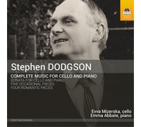 Stephen Dodgson Stephen Dodgson: Complete Music for Cello and Piano (CD) Album