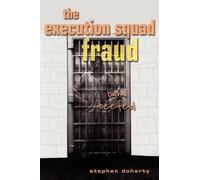 Stephen Doherty The Execution Squad Fraud (Tascabile)