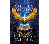 Stephen Donaldson The War Within (Tascabile) Great God's War