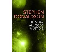 Stephen Donaldson This Day All Gods Die (Tascabile) Gap Cycle