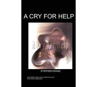 Stephen Drake A Cry for Help (Tascabile)