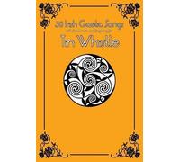 Stephen Ducke 30 Irish Gaelic Songs with Sheet Music and Fingering f (Tascabile)