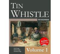 Stephen Ducke – Tin Whistle for Beginners Vol.1 – Canti irlandesi, gaelici e scozzesi – Tascabile