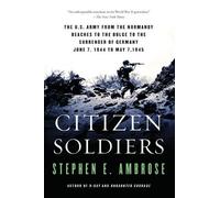 Stephen E. Ambrose Citizen Soldiers (Tascabile)