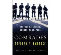 Stephen E. Ambrose Comrades (Tascabile)