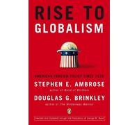 Stephen E. Ambrose Douglas G. Brinkley Rise to Globalism (Tascabile)