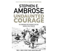 Stephen E. Ambrose Undaunted Courage (Tascabile)