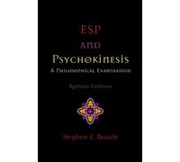 Stephen E Braude ESP and Psychokinesis (Tascabile)