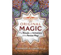 Stephen E. Flowers Original Magic (Tascabile)