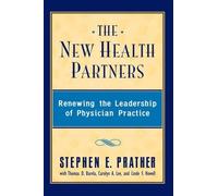 Stephen E. Prather The New Health Partners (Copertina rigida)