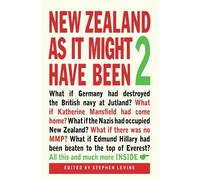 Stephen (ed) Levine New Zealand As It Might Have Been 2 (Tascabile)