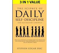 Stephen Edgar E The Science of Daily Self-Discipline and No Excuses (Tascabile)