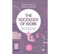 Stephen Edgell Edward Granter The Sociology of Work (Copertina rigida)