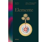 Stephen Ellcock Elemente. Chaos, Ordnung und die fünf Element (Copertina rigida)